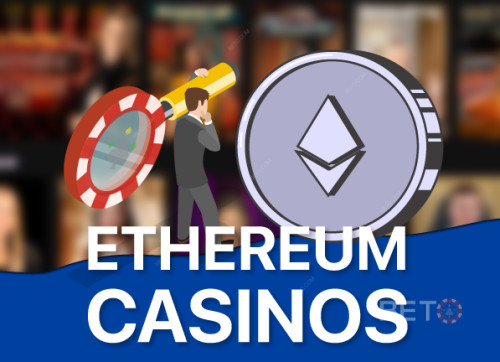 Meilleurs casinos Ethereum (ETH) pour 2025 avec encaissement instantané