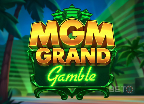 MGM Grand Gamble