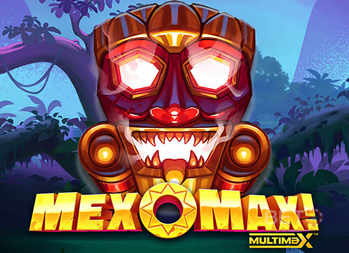 MexoMax!