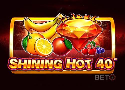 Shining Hot 40