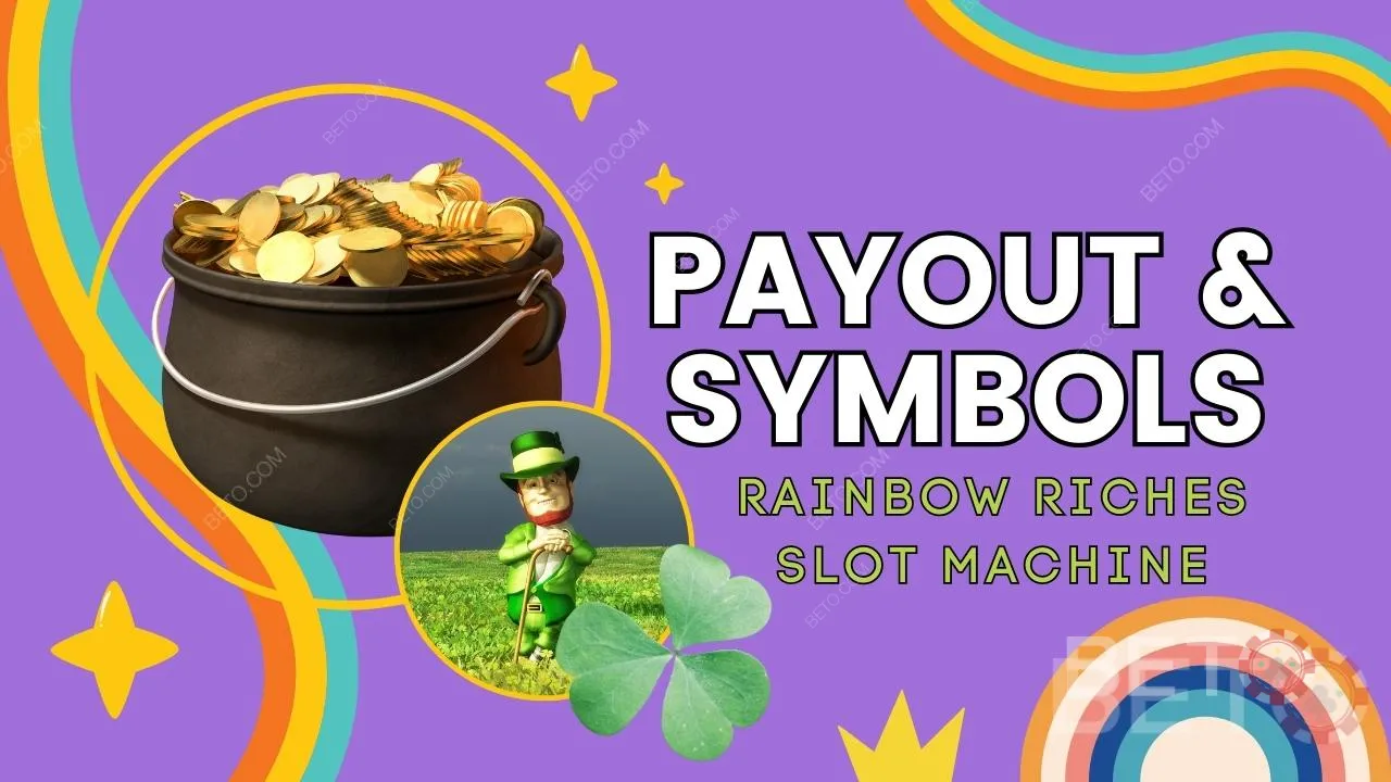 Explication des gains et des symboles du jeu Rainbow Riches