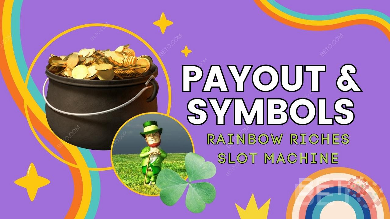 Explication des gains et des symboles du jeu Rainbow Riches