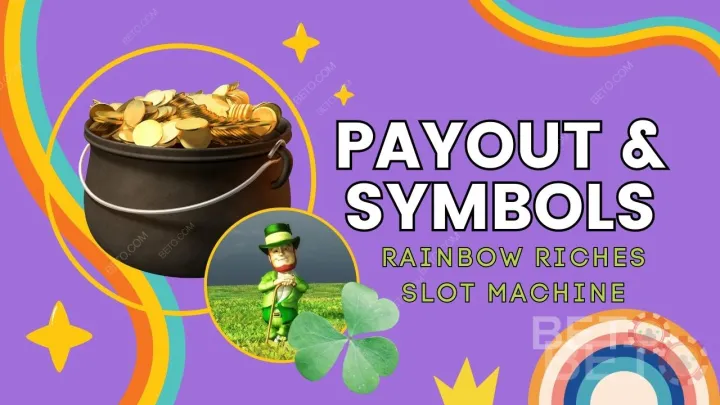 Explication des gains et des symboles du jeu Rainbow Riches