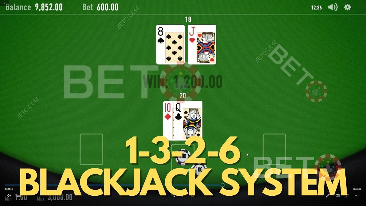 1 3 2 6 Système de paris sur le Blackjack - Comment utiliser la stratégie