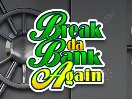 Break da Bank Again Démo
