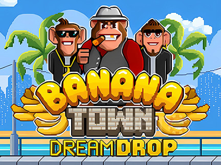 Banana Town Dream Drop Démo