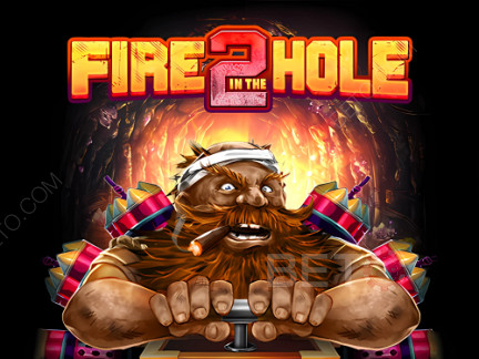 Fire in the Hole 2 Démo