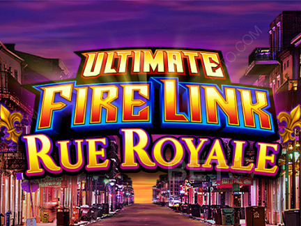 Ultimate Fire Link Rue Royale Démo
