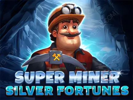 Super Miner Silver Fortunes Démo