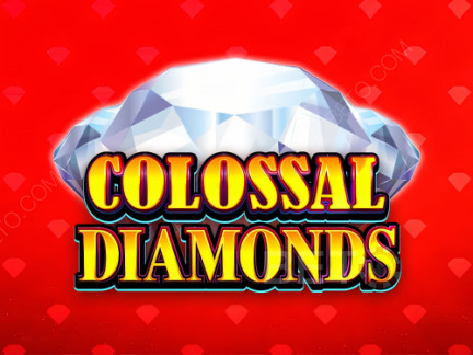 Colossal Diamonds Démo