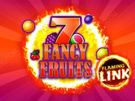 7 Fancy Fruits Flaming Link Démo