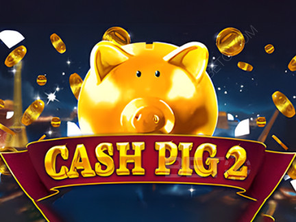 Cash Pig 2 Démo