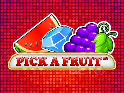 Pick a Fruit Démo