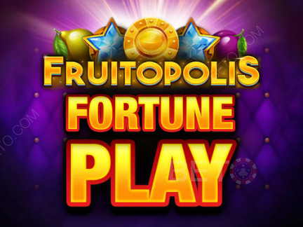Fruitopolis Fortune Play Démo